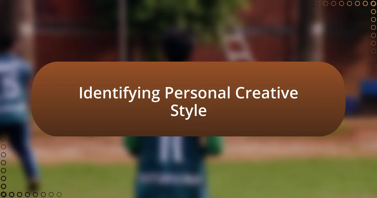 Identifying Personal Creative Style