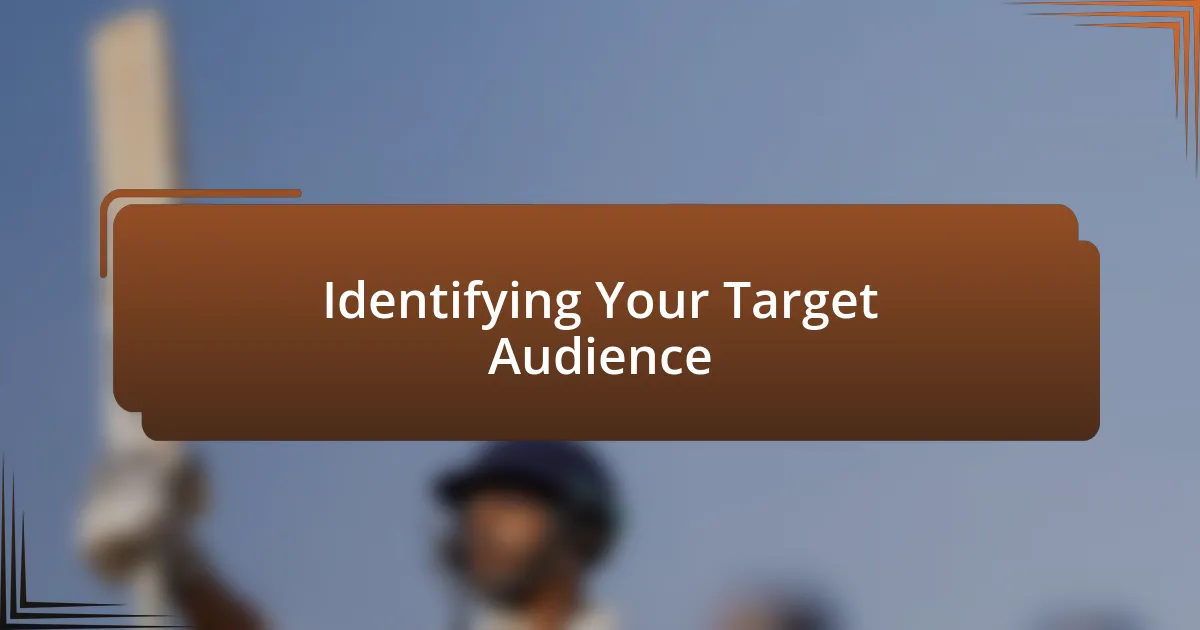 Identifying Your Target Audience