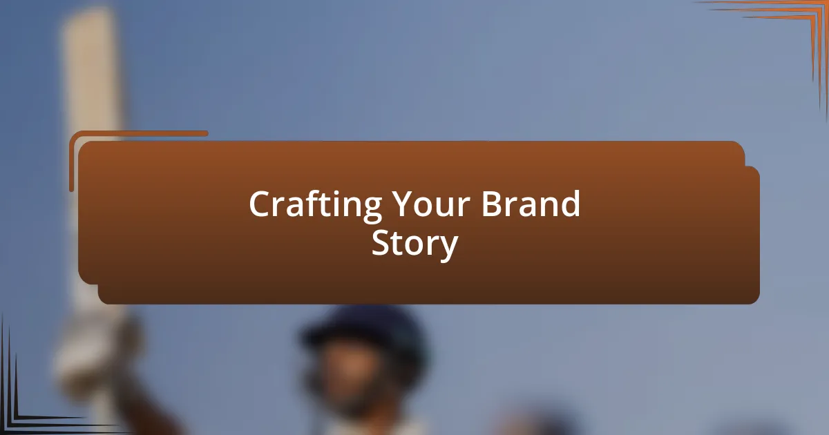 Crafting Your Brand Story