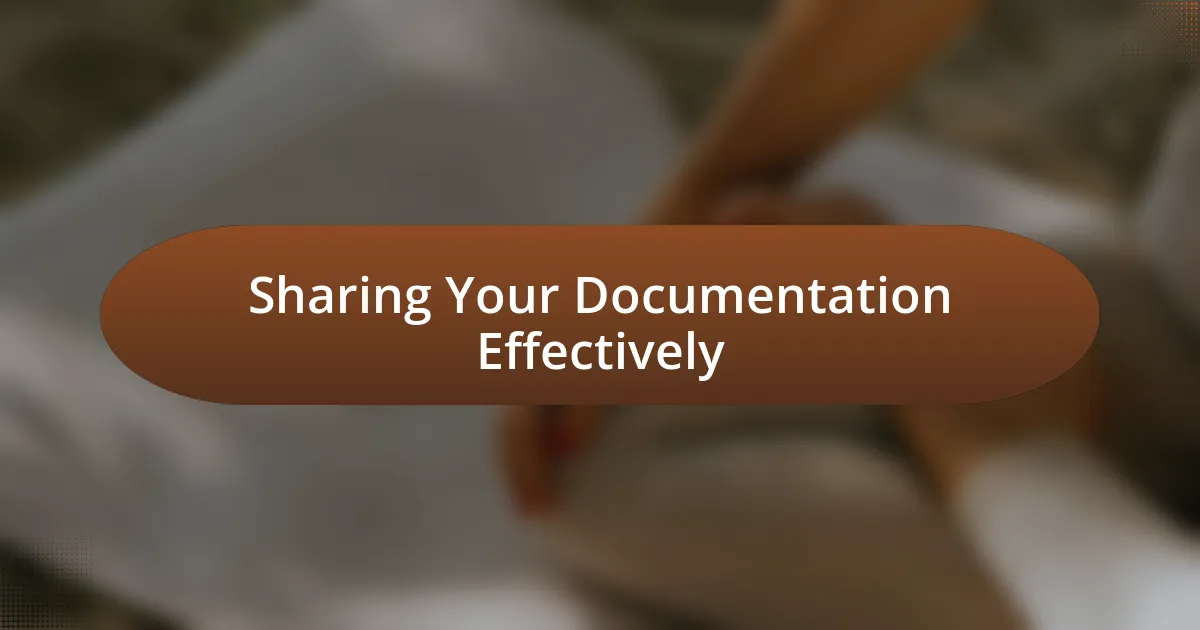 Sharing Your Documentation Effectively