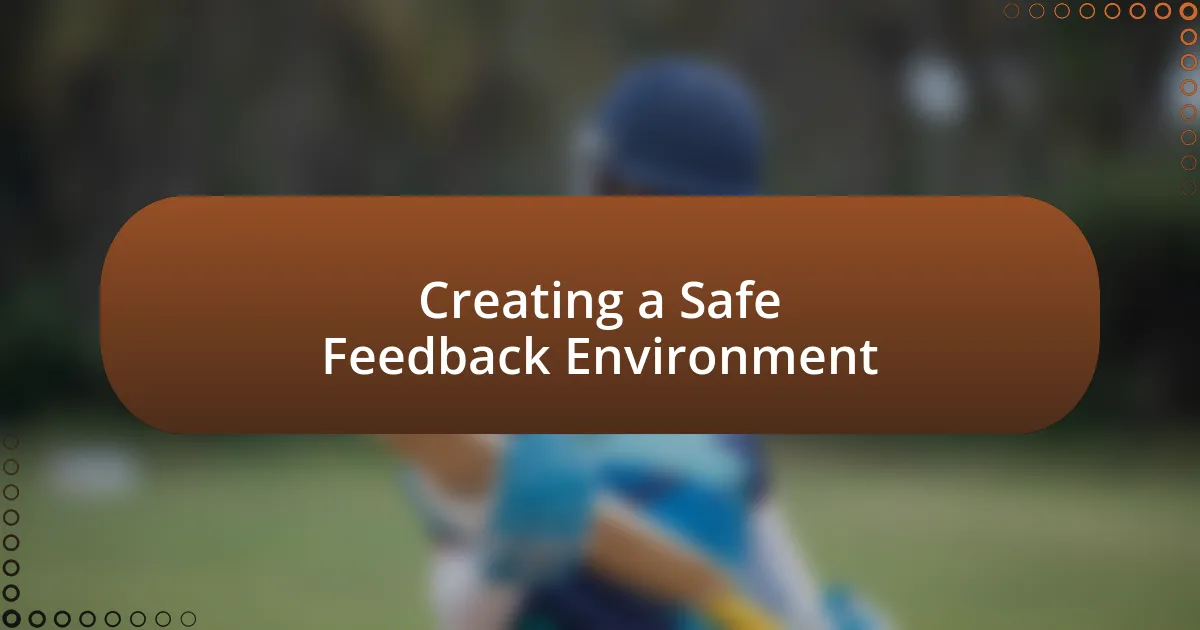 Creating a Safe Feedback Environment