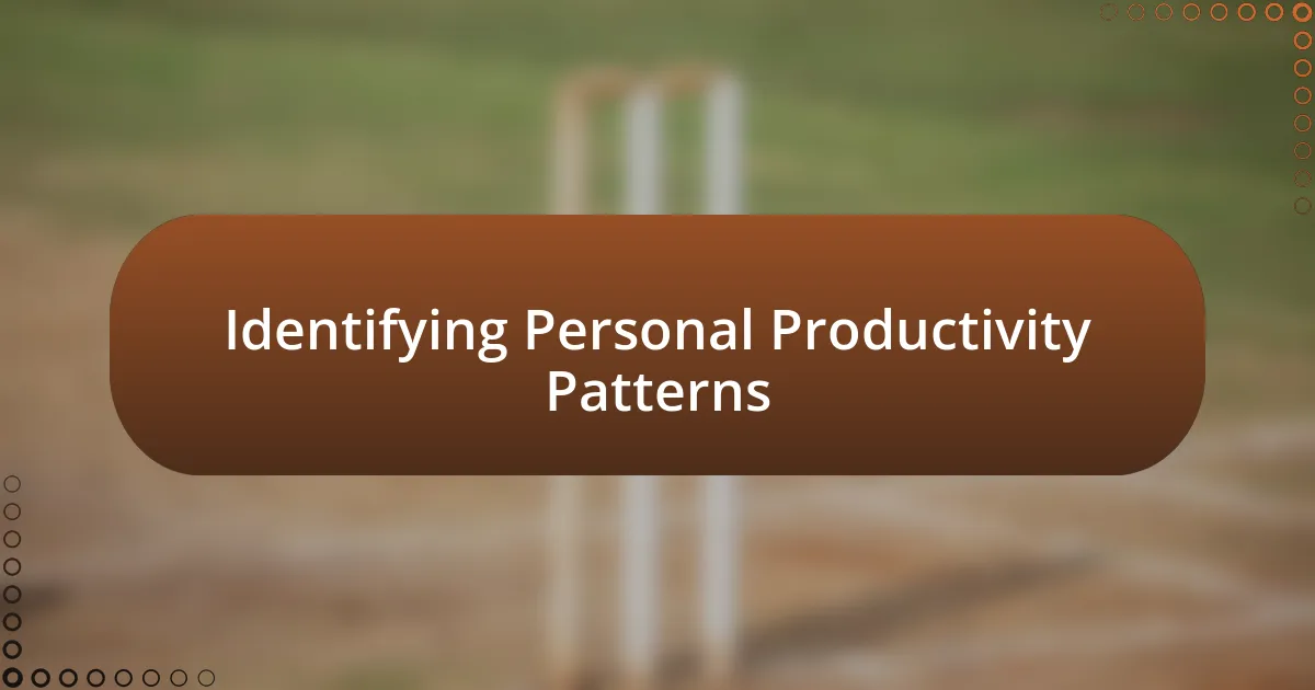 Identifying Personal Productivity Patterns