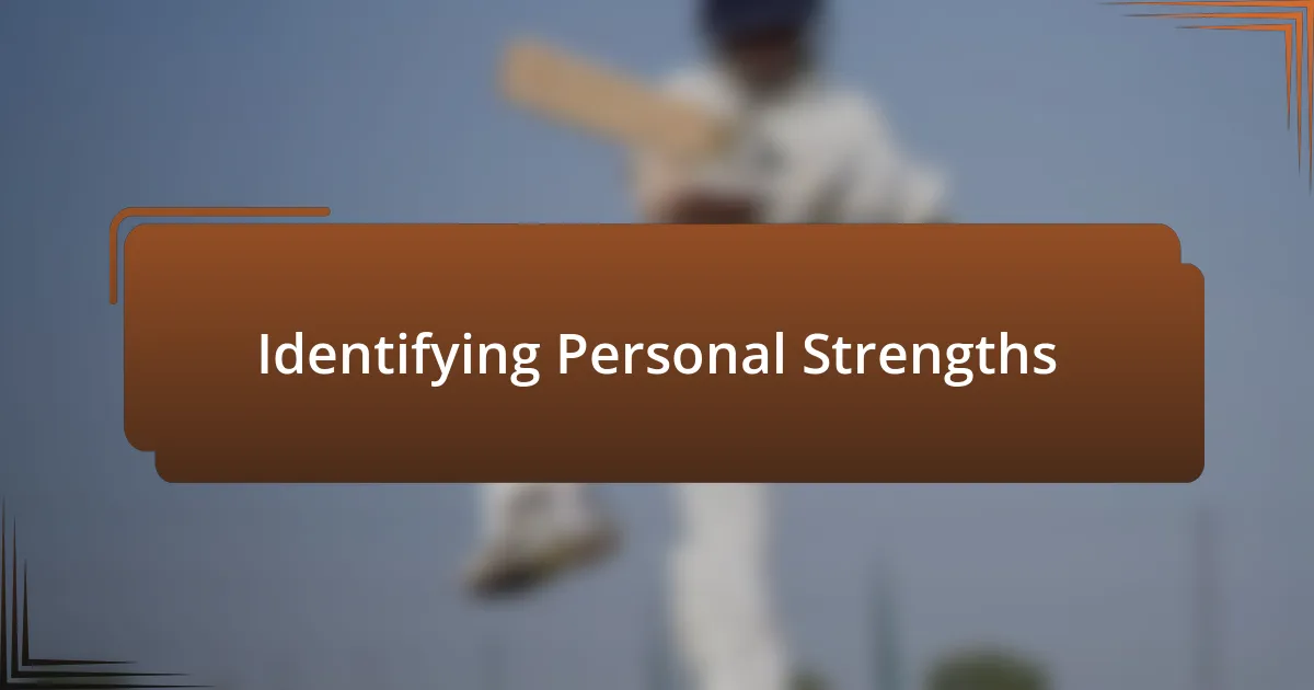 Identifying Personal Strengths