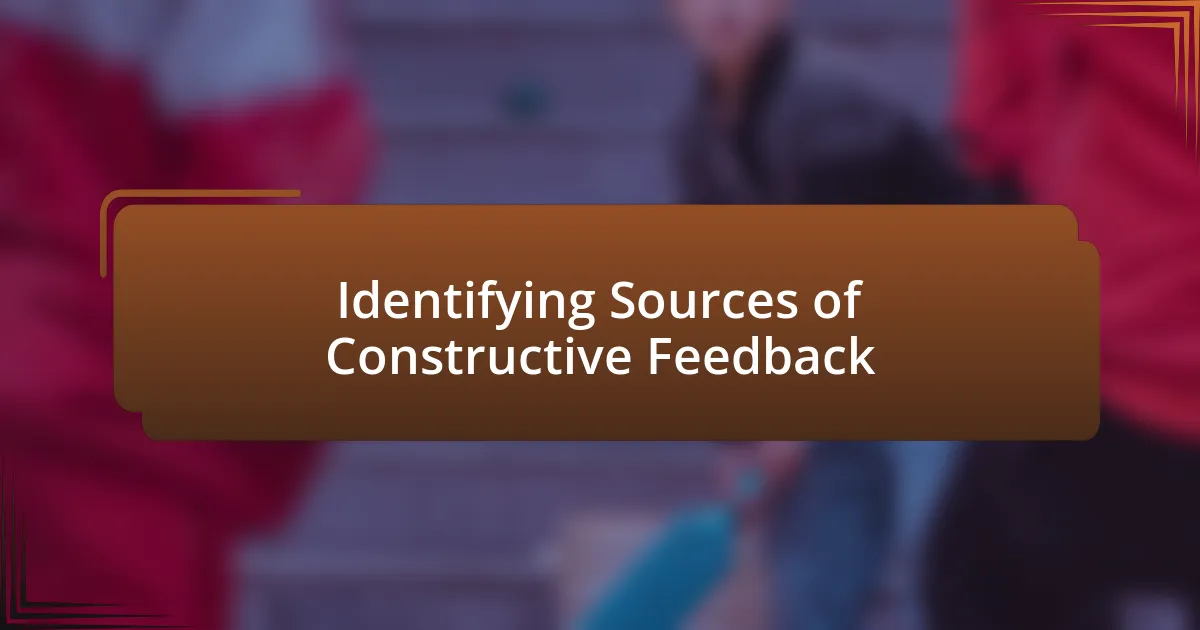 Identifying Sources of Constructive Feedback