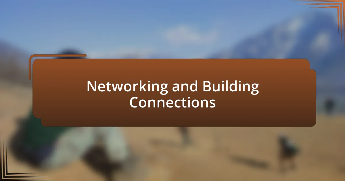 Networking and Building Connections