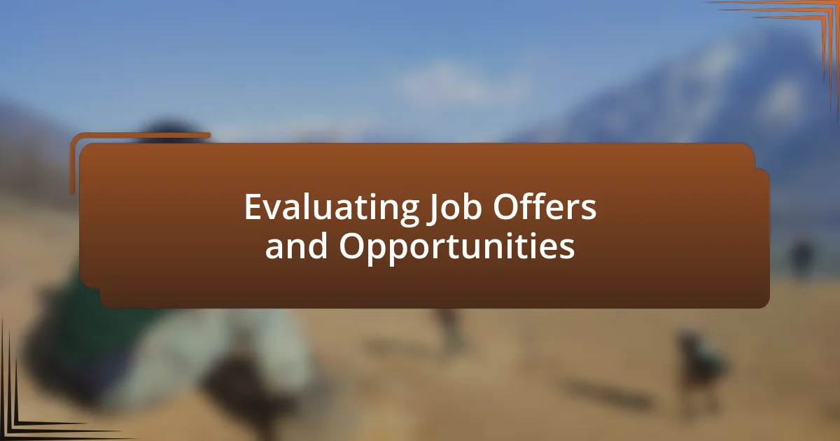 Evaluating Job Offers and Opportunities