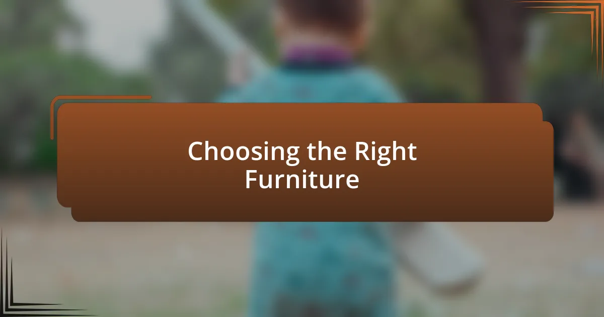 Choosing the Right Furniture