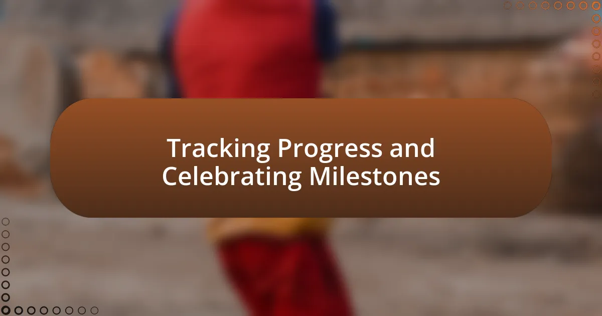 Tracking Progress and Celebrating Milestones