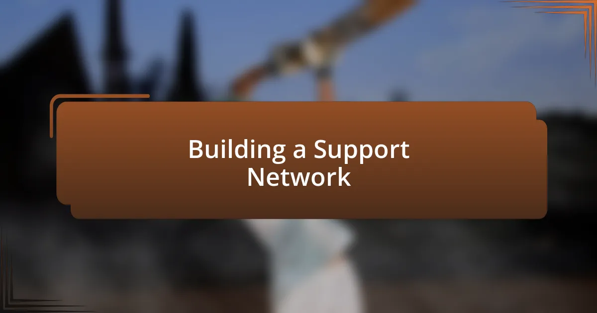 Building a Support Network