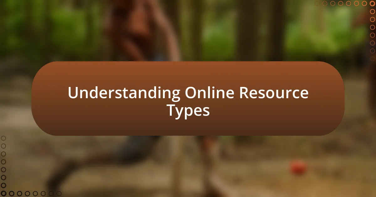 Understanding Online Resource Types