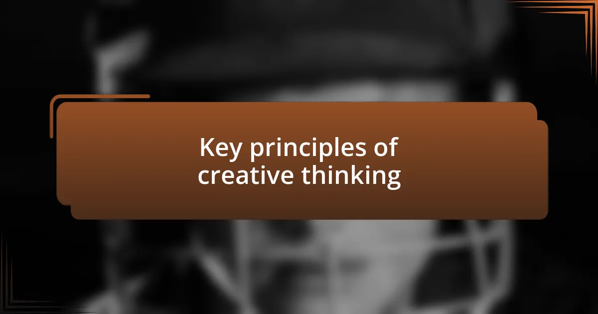 Key principles of creative thinking