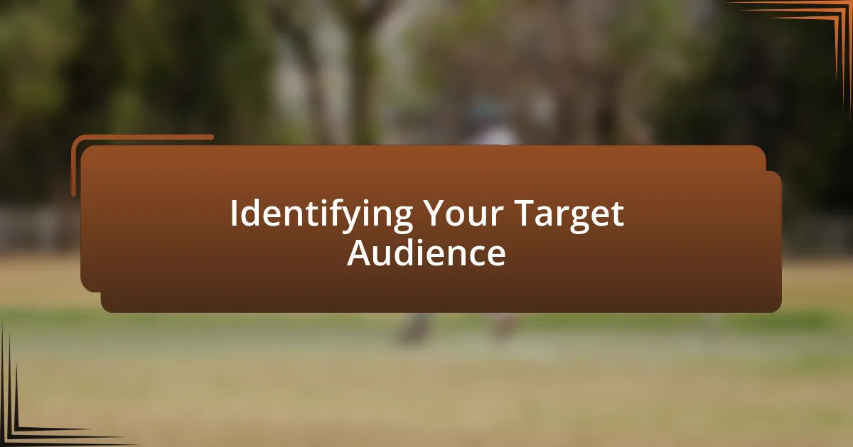 Identifying Your Target Audience