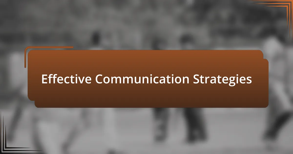 Effective Communication Strategies