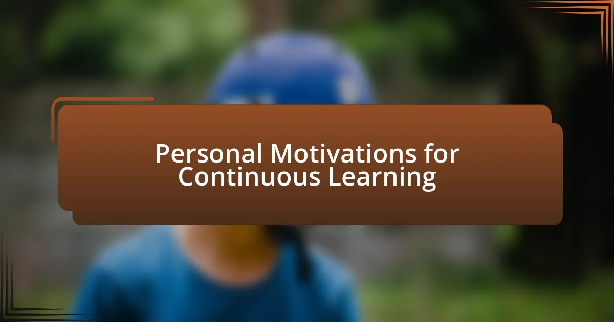 Personal Motivations for Continuous Learning