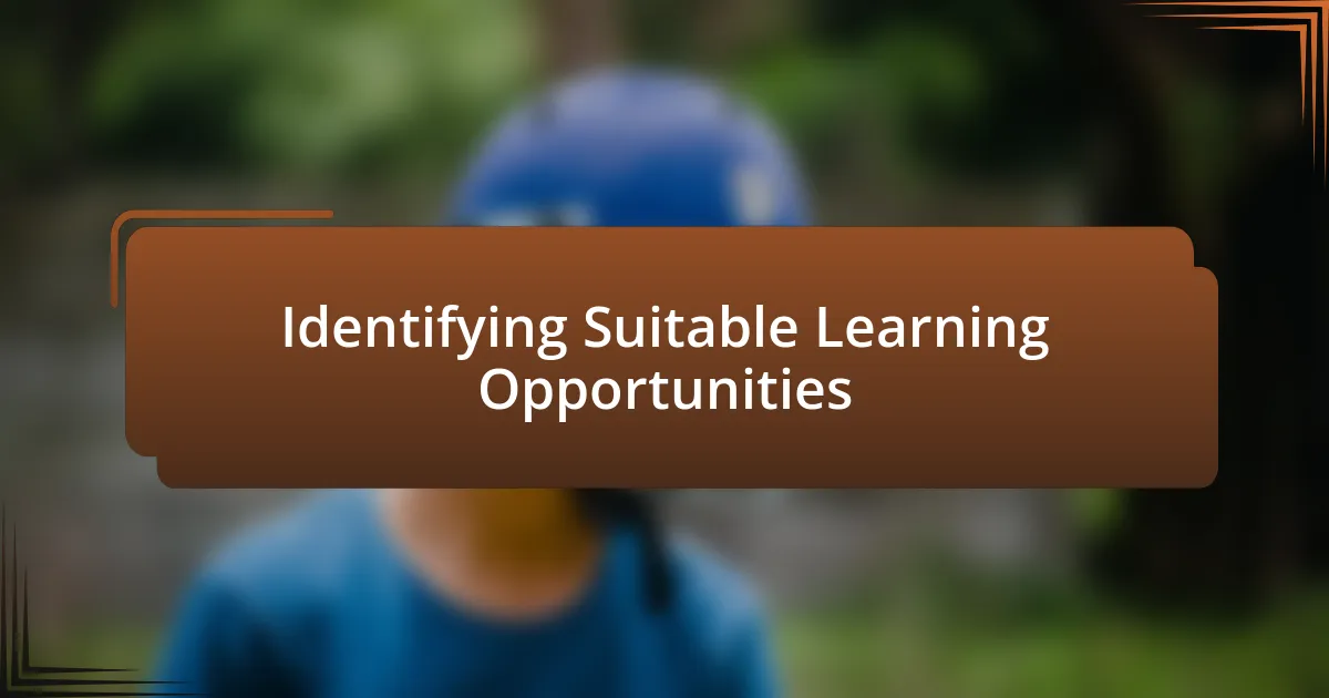 Identifying Suitable Learning Opportunities