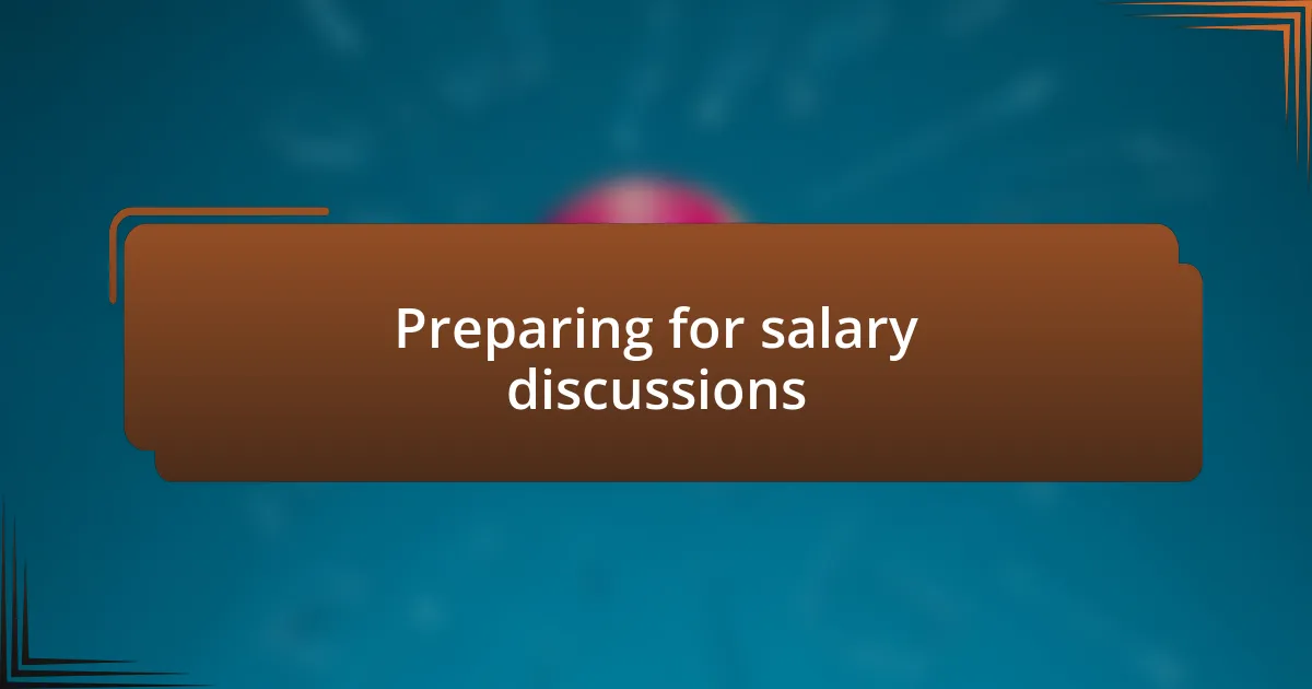 Preparing for salary discussions