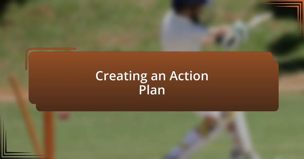 Creating an Action Plan