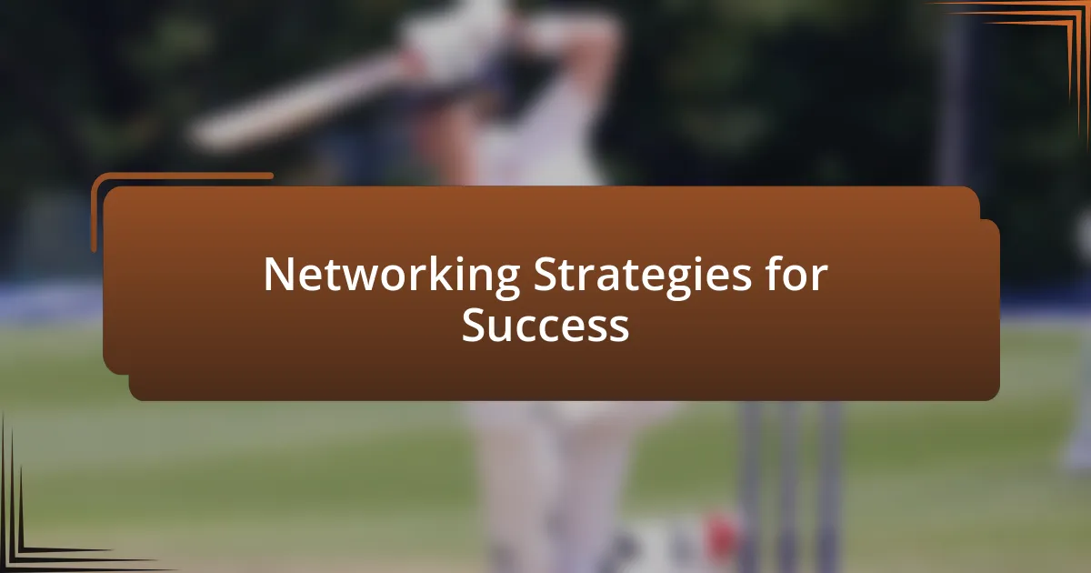 Networking Strategies for Success