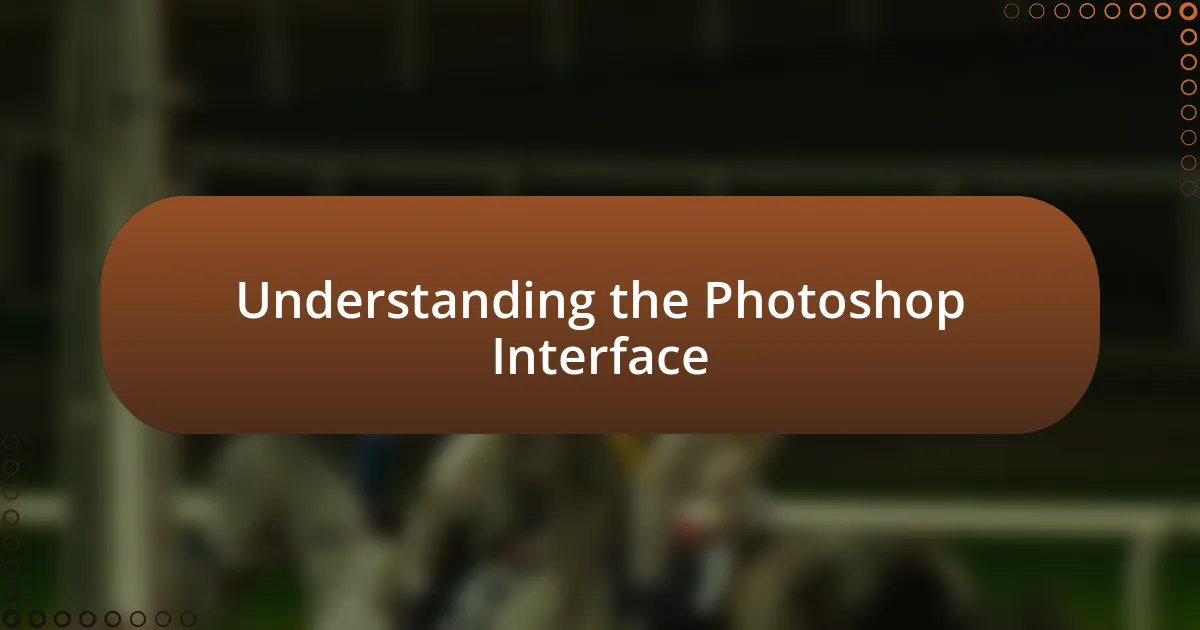 Understanding the Photoshop Interface