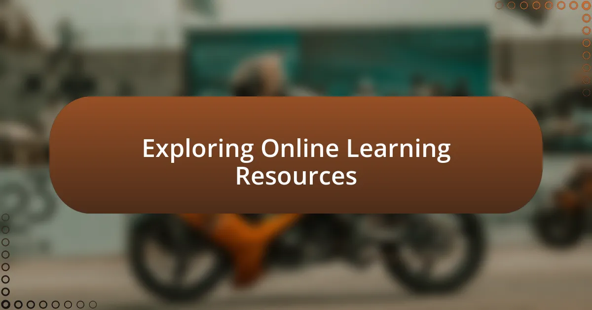 Exploring Online Learning Resources