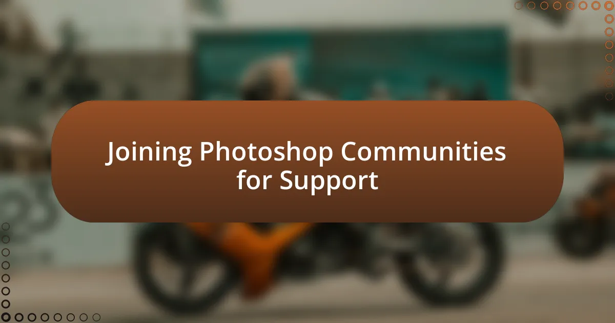 Joining Photoshop Communities for Support