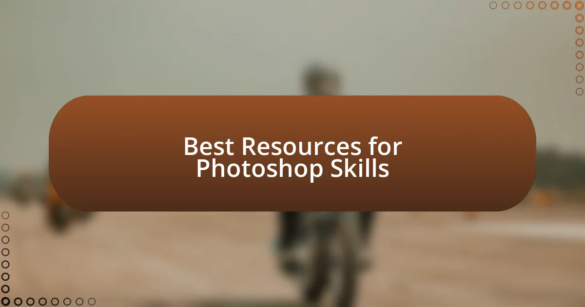 Best Resources for Photoshop Skills