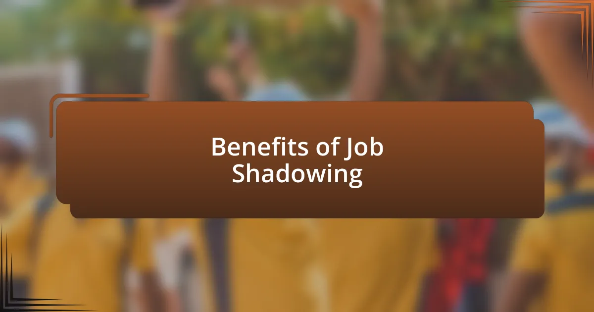 Benefits of Job Shadowing