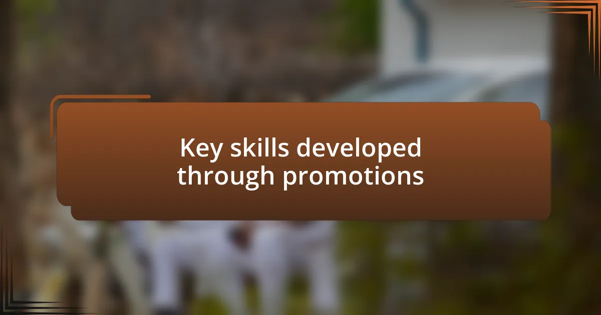 Key skills developed through promotions