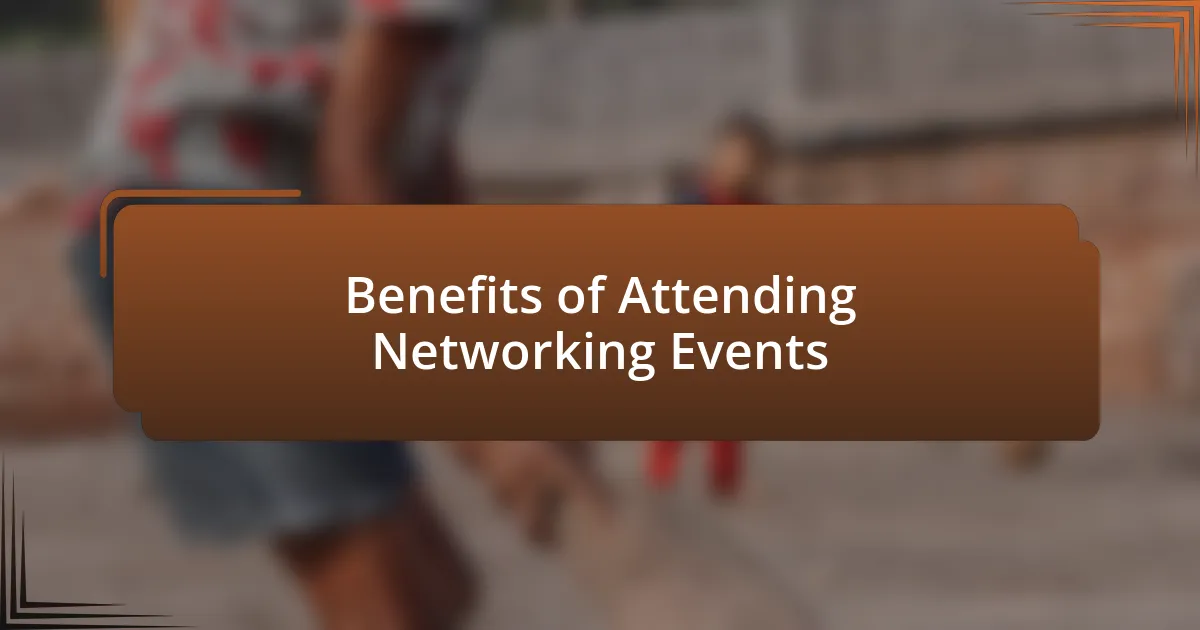 Benefits of Attending Networking Events