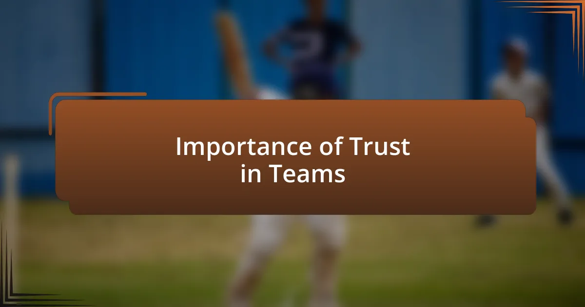 Importance of Trust in Teams